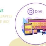 Responsive design avec DIVI