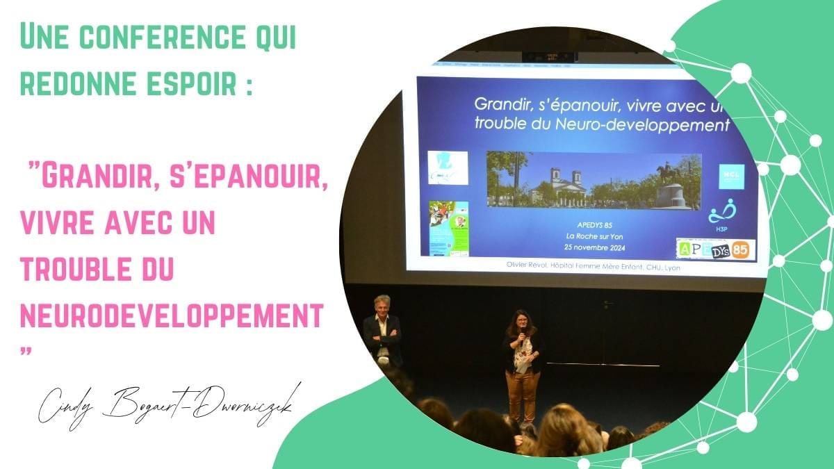 Une conférence qui redonne espoir : « Grandir, s’épanouir, vivre avec un trouble du neurodéveloppement »