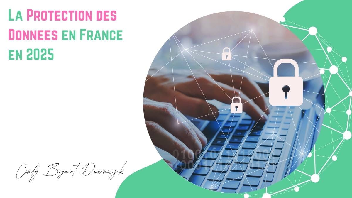 La Protection des Données en France en 2025