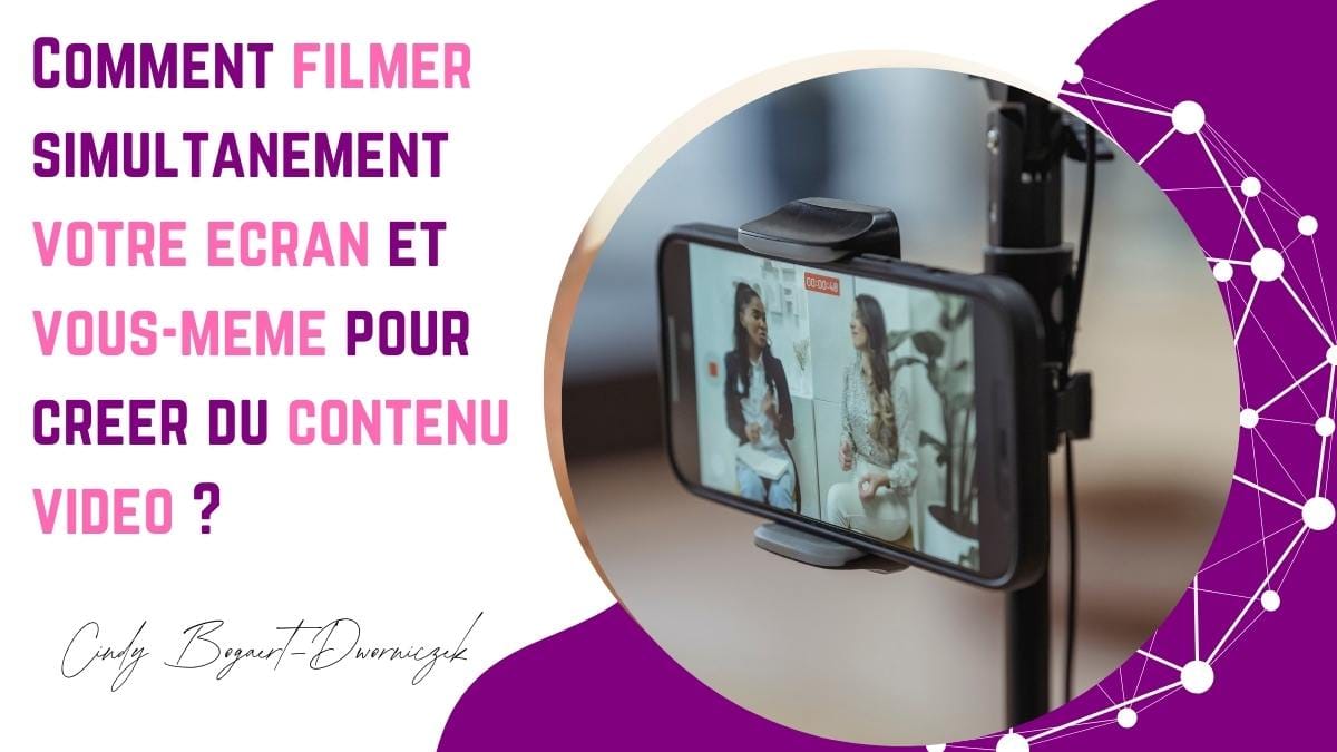 Comment filmer simultanément votre écran et vous-même pour créer du contenu vidéo ?